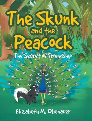 La puzzola e il pavone: Il segreto dell'amicizia - The Skunk and the Peacock: The Secret of Friendship