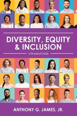 Diversità, equità e inclusione: Una guida pratica - Diversity, Equity, and Inclusion: A Practical Guide