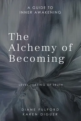 L'alchimia del divenire: Guida al risveglio interiore - The Alchemy of Becoming: A Guide to Inner Awakening