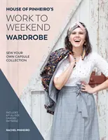 Il guardaroba da lavoro a fine settimana di House of Pinheiro: Cuci la tua collezione di capsule - House of Pinheiro's Work to Weekend Wardrobe: Sew Your Own Capsule Collection