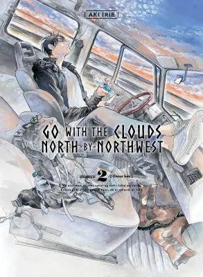 Mengikuti Awan, Utara-Barat Laut, 2 - Go with the Clouds, North-By-Northwest, 2