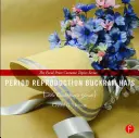 Cappelli di Buckram riprodotti d'epoca: la guida del costumista - Period Reproduction Buckram Hats: The Costumer's Guide