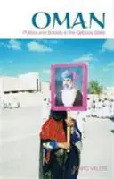 Oman - Politica e società nello Stato Qaboos - Oman - Politics and Society in the Qaboos State