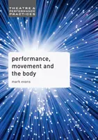 Performance, movimento e corpo - Performance, Movement and the Body