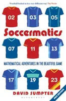 Soccermatica: Avventure matematiche nel bel gioco Pro-Edizione - Soccermatics: Mathematical Adventures in the Beautiful Game Pro-Edition