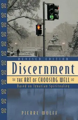 Discernimento: L'arte di scegliere bene - Discernment: The Art of Choosing Well