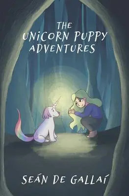 Le avventure del cucciolo di unicorno - The Unicorn Puppy Adventures