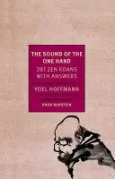 Il suono di una mano: 281 Koan Zen con risposte - The Sound of the One Hand: 281 Zen Koans with Answers