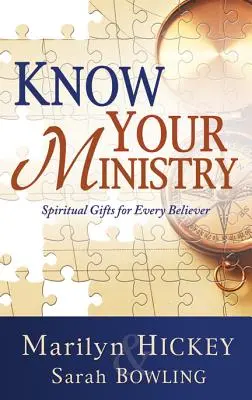 Conoscere il proprio ministero: I doni spirituali per ogni credente - Know Your Ministry: Spiritual Gifts for Every Believer
