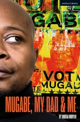 Mugabe, mio padre e io - Mugabe, My Dad and Me