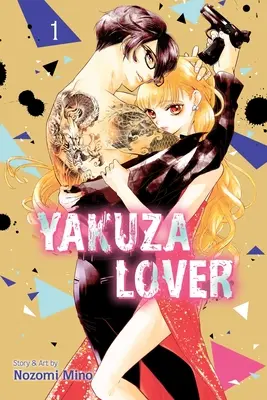 L'amante di Yakuza, Vol. 1, 1 - Yakuza Lover, Vol. 1, 1
