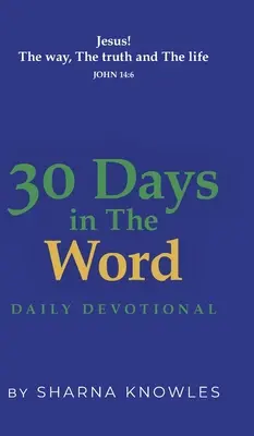 30 giorni nella Parola: Devozione quotidiana - 30 Days in the Word: Daily Devotional