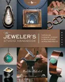 Il manuale dello studio del gioielliere: Tecniche tradizionali e contemporanee per la lavorazione del metallo e dei materiali misti - The Jeweler's Studio Handbook: Traditional and Contemporary Techniques for Working with Metal and Mixed Media Materials