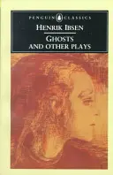 Fantasmi e altre opere - Ghosts and Other Plays