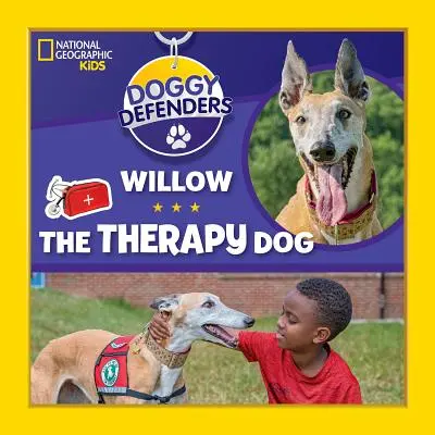 Difensori dei cani: Willow il cane da terapia - Doggy Defenders: Willow the Therapy Dog