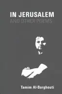 A Gerusalemme e altre poesie: 1997-2017 - In Jerusalem and Other Poems: 1997-2017