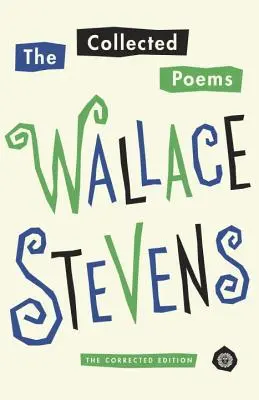 I poemi raccolti: L'edizione corretta - The Collected Poems: The Corrected Edition