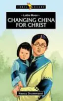 Lottie Moon: Cambiare la Cina per Cristo - Lottie Moon: Changing China for Christ