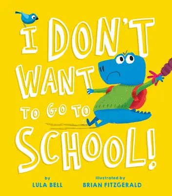 Non voglio andare a scuola - I Don't Want to Go to School