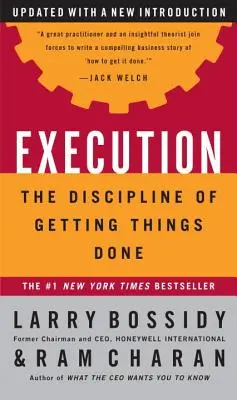 Esecuzione: La disciplina del fare le cose - Execution: The Discipline of Getting Things Done