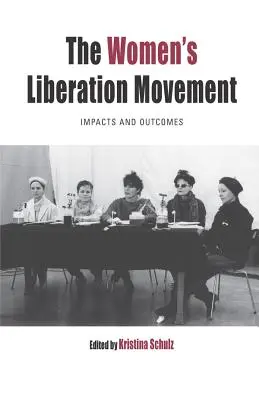 Il movimento di liberazione delle donne: Impatti e risultati - The Women's Liberation Movement: Impacts and Outcomes