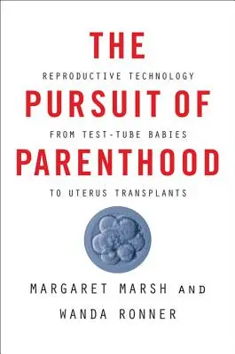La ricerca della genitorialità: Tecnologia riproduttiva, dai bambini in provetta ai trapianti di utero - The Pursuit of Parenthood: Reproductive Technology from Test-Tube Babies to Uterus Transplants