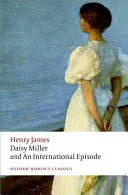 Daisy Miller e un episodio internazionale - Daisy Miller and an International Episode