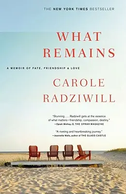 Ciò che resta: Memorie di destino, amicizia e amore - What Remains: A Memoir of Fate, Friendship, and Love