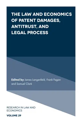 Diritto ed economia dei danni da brevetto, antitrust e processo legale - The Law and Economics of Patent Damages, Antitrust, and Legal Process