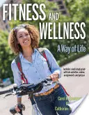 Fitness e benessere: Uno stile di vita - Fitness and Wellness: A Way of Life