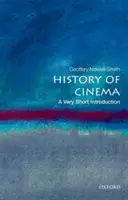 Storia del cinema: Una brevissima introduzione - The History of Cinema: A Very Short Introduction