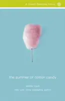 L'estate dello zucchero filato - The Summer of Cotton Candy