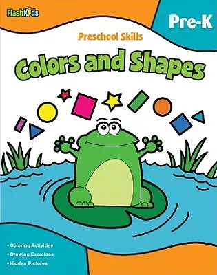 Abilità prescolari: Colori e forme (Flash Kids Abilità prescolari) - Preschool Skills: Colors and Shapes (Flash Kids Preschool Skills)