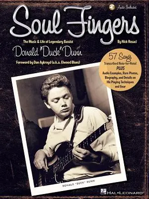 Dita dell'anima: La musica e la vita del leggendario bassista Donald Duck“ Dunn”. - Soul Fingers: The Music & Life of Legendary Bassist Donald Duck