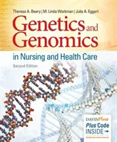 Genetica e genomica nell'assistenza infermieristica e sanitaria - Genetics and Genomics in Nursing and Health Care