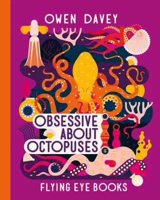 Ossessivo sui polpi - Obsessive about Octopuses