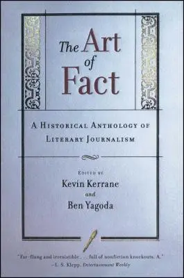 L'arte del fatto: antologia storica del giornalismo letterario - The Art of Fact: A Historical Anthology of Literary Journalism