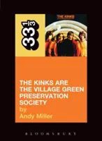 I Kinks sono la società per la conservazione del Village Green - The Kinks' the Kinks Are the Village Green Preservation Society