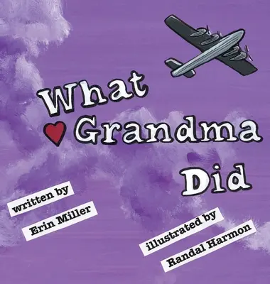 Cosa ha fatto la nonna - What Grandma Did