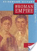 Unità di studio di storia Heinemann: Libro dello studente.  L'impero romano - Heinemann History Study Units: Student Book.  The Roman Empire