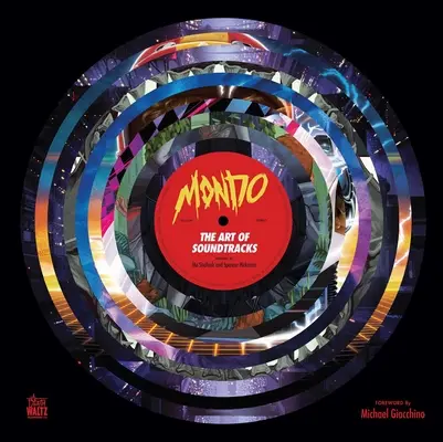Mondo: L'arte delle colonne sonore - Mondo: The Art of Soundtracks