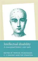 Disabilità intellettiva: Una storia concettuale, 1200-1900 - Intellectual disability: A conceptual history, 1200-1900