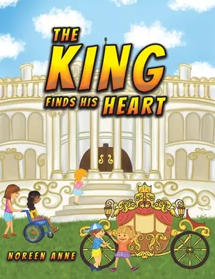Il re trova il suo cuore - The King Finds His Heart