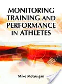 Monitoraggio dell'allenamento e delle prestazioni negli atleti - Monitoring Training and Performance in Athletes