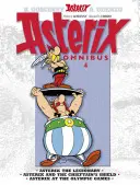 Asterix: Asterix Omnibus 4 - Asterix il legionario, Asterix e lo scudo del capo tribù, Asterix ai giochi olimpici - Asterix: Asterix Omnibus 4 - Asterix The Legionary, Asterix and The Chieftain's Shield, Asterix at The Olympic Games