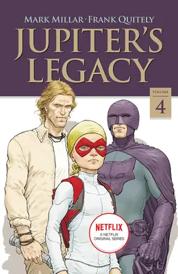 L'eredità di Giove, volume 4 (edizione Netflix) - Jupiter's Legacy, Volume 4 (Netflix Edition)