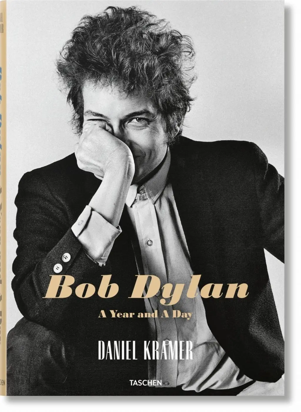Daniel Kramer. Bob Dylan. un anno e un giorno - Daniel Kramer. Bob Dylan. a Year and a Day