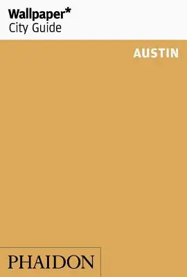 Carta da parati* Guida della città Austin - Wallpaper* City Guide Austin
