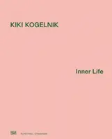 Kiki Kogelnik: Vita interiore - Kiki Kogelnik: Inner Life