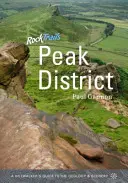 Rock Trails Peak District - Guida alla geologia e al paesaggio per gli escursionisti di montagna - Rock Trails Peak District - A Hillwalker's Guide to the Geology & Scenery